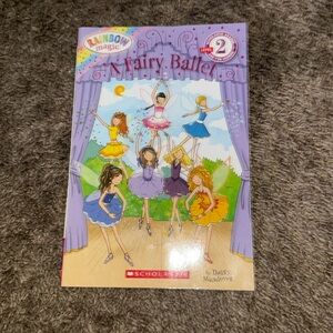 RAINBOW MAGIC A Fairy Ballet by Daisy Meadows